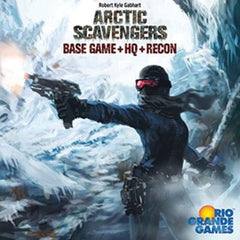 Arctic Scavengers: Base Game with HQ and Recon Expansions